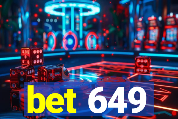 bet 649